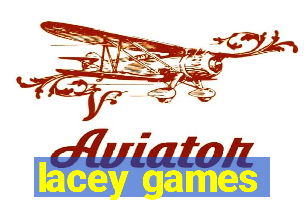 lacey games